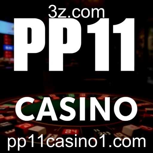 O Impacto do PP11 Casino no Mercado de Jogos Online
